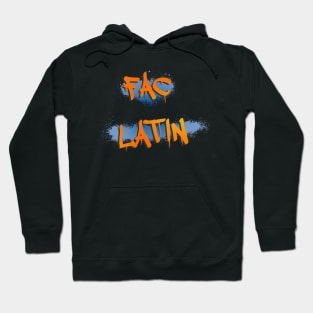 Fac Latin! Hoodie